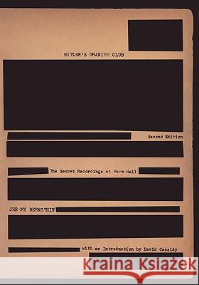 Hitler's Uranium Club: The Secret Recordings at Farm Hall Cassidy, D. 9780387950891 Copernicus Books - książka