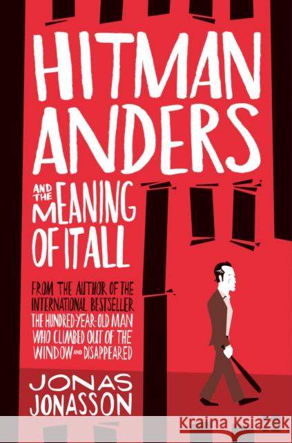 Hitman Anders and the Meaning of It All Jonas Jonasson 9780008152079 HarperCollins Publishers - książka