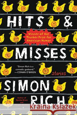 Hits and Misses: Stories Simon Rich 9780316468886 Back Bay Books - książka