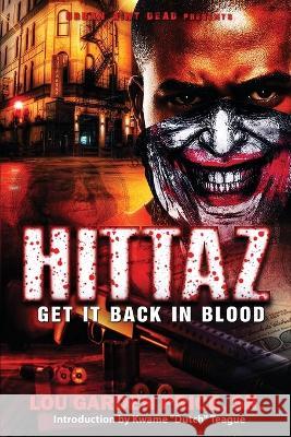 Hittaz: Get It Back In Blood Lou Garden Price, Sr 9781735523866 Urban Aint Dead - książka