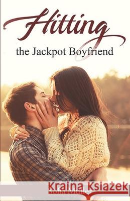 Hitting The Jackpot Boyfriend Sofia Muller 9781658585262 Independently Published - książka