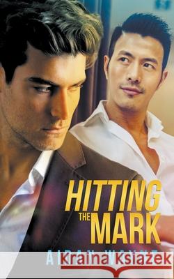 Hitting The Mark Aidan Wayne 9781393705185 Draft2digital - książka