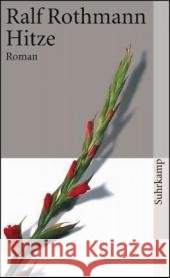 Hitze : Roman Rothmann, Ralf   9783518456750 Suhrkamp - książka