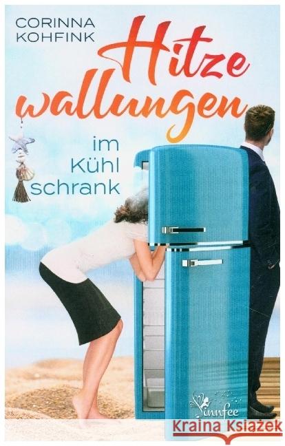 Hitzewallungen im Kühlschrank Corinna  Kohfink 9789403602226 Bookmundo - książka