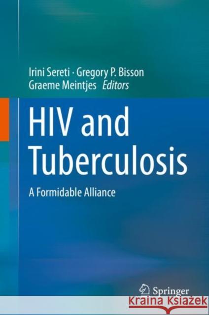 HIV and Tuberculosis: A Formidable Alliance Sereti, Irini 9783030291075 Springer - książka