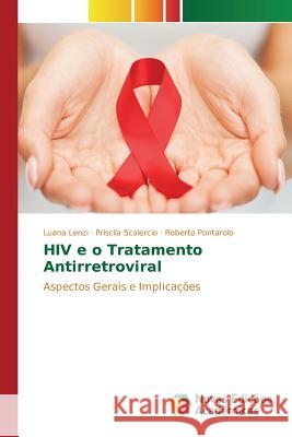 HIV e o Tratamento Antirretroviral Lenzi Luana 9783841707789 Novas Edicoes Academicas - książka