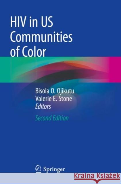 HIV in Us Communities of Color Bisola O. Ojikutu Valerie E. Stone 9783030487461 Springer - książka