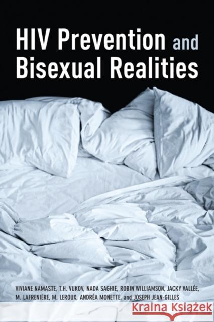 HIV Prevention and Bisexual Realities Viviane Namaste 9780802099938 University of Toronto Press - książka
