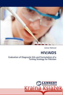 Hiv/AIDS Waheed, Usman 9783847314462 LAP Lambert Academic Publishing AG & Co KG - książka
