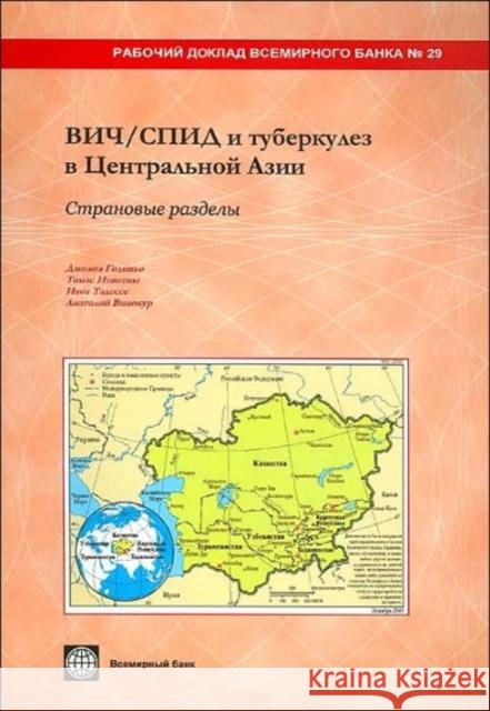 Hiv/AIDS and Tuberculosis in Central Asia: Country Profiles Vinokur, Anatoly 9780821357989 World Bank Publications - książka