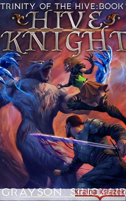 Hive Knight: A Dark Fantasy LitRPG Grayson Sinclair 9781989458983 Starlit Publishing - książka