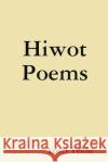 Hiwot Poems Yosef Teklu 9780359303090 Lulu.com