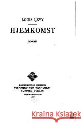 Hjemkomst Louis Levy 9781522867456 Createspace Independent Publishing Platform - książka