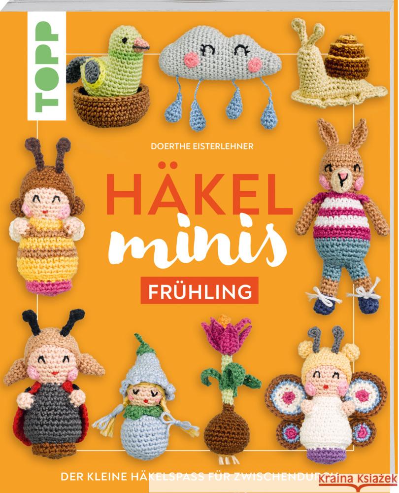 Häkel-Minis: Frühling Eisterlehner, Doerthe 9783735871138 Frech - książka