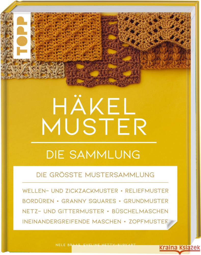 Häkelmuster. Die Sammlung Braas, Nele, Hetty-Burkart, Eveline 9783772448874 Frech - książka