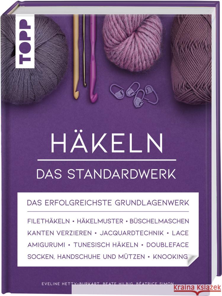 Häkeln - Das Standardwerk Hetty-Burkart, Eveline, Hilbig, Beate, Simon, Béatrice 9783772448850 Frech - książka