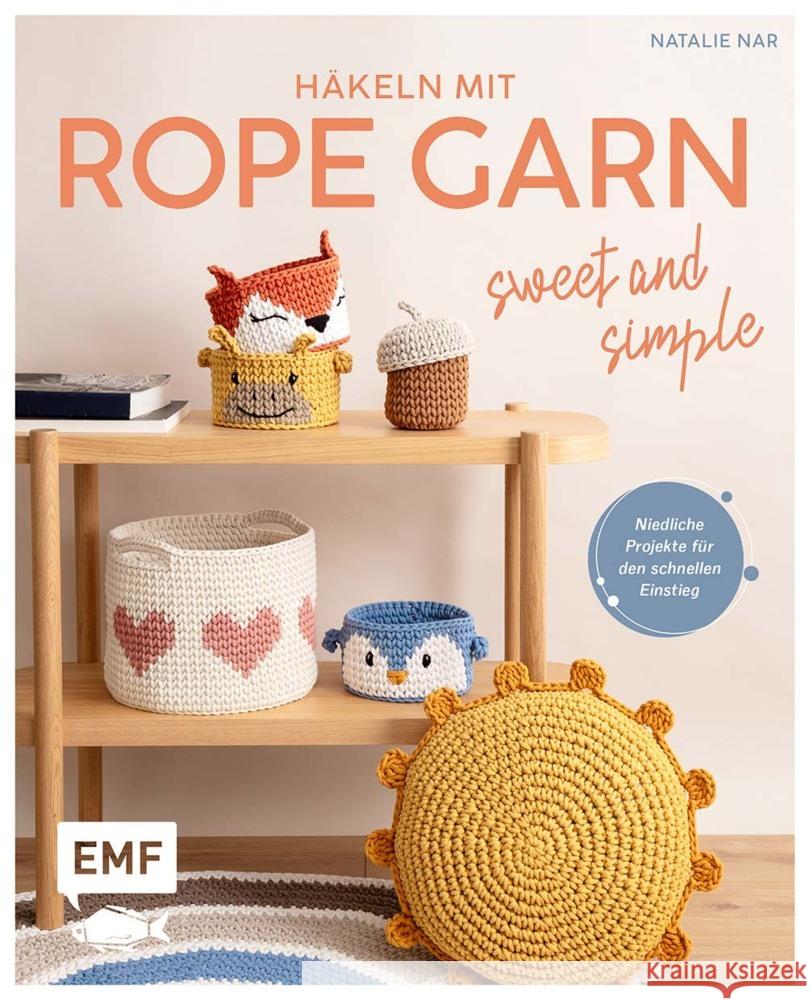 Häkeln mit Rope-Garn super easy - Sweet & Simple Nar, Natalie 9783745926774 Edition Michael Fischer - książka