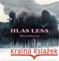 Hlas lesa Veronika Holcová 9788086803937 Labyrint - książka