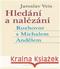 Hledání a nalézání Jaroslav Veis 9788024655635 Karolinum - książka