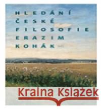 Hledání české filosofie Jakub Trnka 9788070073889 Filosofia - książka