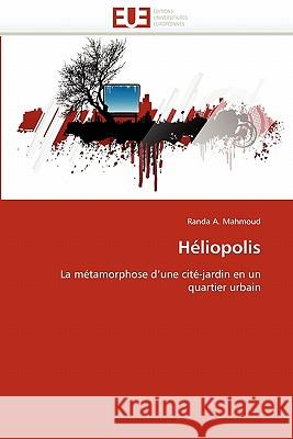 Héliopolis Mahmoud-R 9786131542190 Editions Universitaires Europeennes - książka