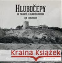 Hlubočepy Jan Jungmann 9788087828762 Muzeum hl. města Prahy - książka