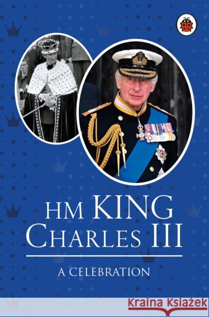 HM King Charles III: A Celebration Fiona Munro 9780241643204 Penguin Random House Children's UK - książka