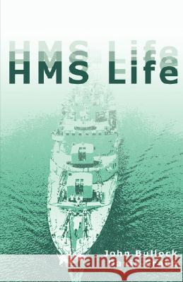 HMS Life John Bullock, MS, PhD, David Crabb 9781604772050 Xulon Press - książka