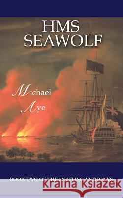 HMS Seawolf Michael Aye 9781932482522 Boson Books - książka