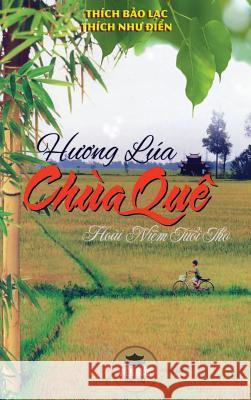 Hương lúa chùa quê: Bản in màu, bìa cứng Minh Tiến, Nguyễn 9781091700161 Vien Giac Tung Thư - książka