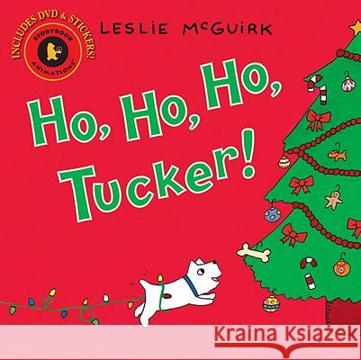 Ho, Ho, Ho, Tucker!: Candlewick Storybook Animations [With DVD] Leslie McGuirk Leslie McGuirk 9780763650438 Candlewick Press (MA) - książka