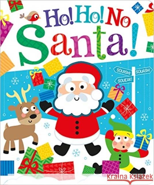 Ho! Ho! No, Santa! Bobbie Brooks, Carrie Hennon 9781801051019 Imagine That Publishing Ltd - książka