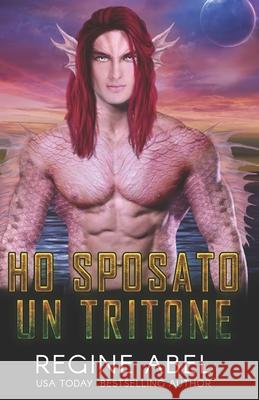 Ho Sposato Un Tritone Regine Abel 9781990572357 ISBN Canada - książka