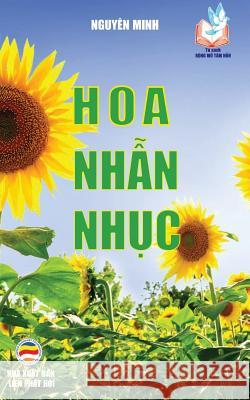 Hoa nhẫn nhục: Bản in năm 2017 Minh, Nguyên 9781545452745 United Buddhist Foundation - książka