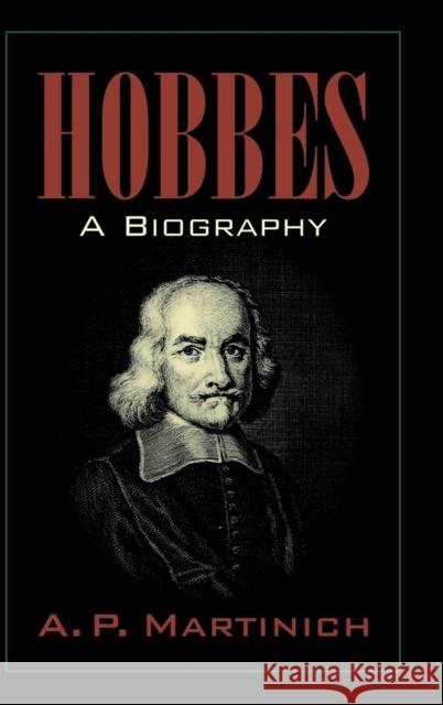 Hobbes: A Biography Martinich, A. P. 9780521495837 Cambridge University Press - książka