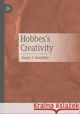 Hobbes's Creativity James J. Hamilton 9783031277351 Springer Nature Switzerland - książka