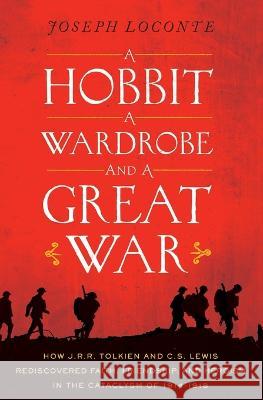 HOBBIT A WARDROBE AND A PB LOCONTE  JOSEPH 9780718079239 THOMAS NELSON - książka