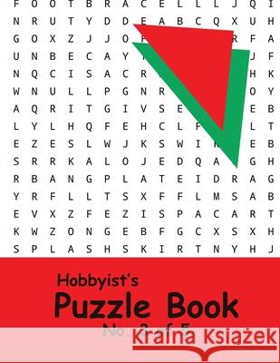 Hobbyist's Puzzle Book - No. 3 of 5: Word Search, Sudoku, and Word Scramble Puzzles Katherine Benitoite 9781674742502 Independently Published - książka