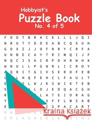 Hobbyist's Puzzle Book - No. 4 of 5: Word Search, Sudoku, and Word Scramble Puzzles Katherine Benitoite 9781674743554 Independently Published - książka