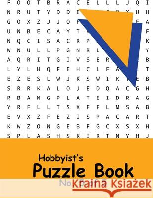 Hobbyist's Puzzle Book - No. 5 of 5: Word Search, Sudoku, and Word Scramble Puzzles Katherine Benitoite 9781674744230 Independently Published - książka