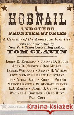 Hobnail and Other Frontier Stories: A Century of the American Frontier Loren D. Estleman John D. Nesbitt Johnny D. Boggs 9781432864361 Thorndike Press Large Print - książka