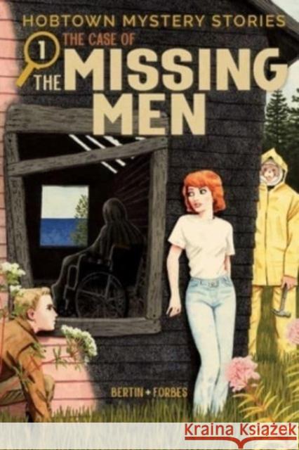 Hobtown Mystery Stories  Vol. 1: The Case Of The Missing Men Kris Bertin 9781637152409 Oni Press,US - książka