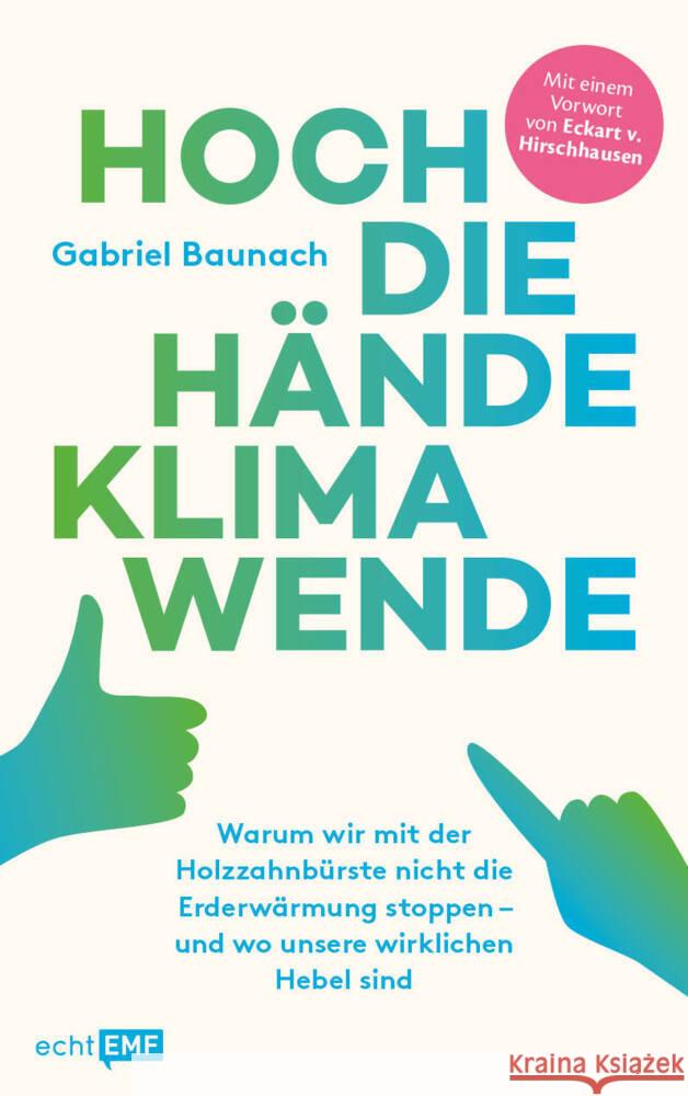 Hoch die Hände, Klimawende! Baunach, Gabriel 9783745918427 Edition Michael Fischer - książka