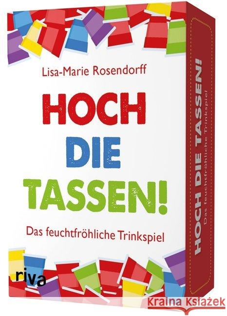 Hoch die Tassen! (Spiel) : Das feuchtfröhliche Trinkspiel Rosendorff, Lisa-Marie 9783742313256 riva Verlag - książka