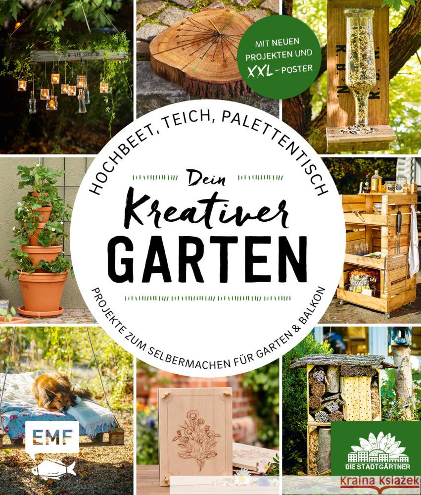 Hochbeet, Teich, Palettentisch - Projekte zum Selbermachen für Garten & Balkon Die Stadtgärtner 9783745903003 Edition Michael Fischer - książka