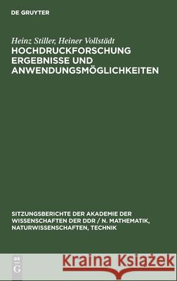 Hochdruckforschung Ergebnisse Und Anwendungsmöglichkeiten Heinz Heiner Stiller Vollstädt, Heiner Vollstädt 9783112585573 De Gruyter - książka