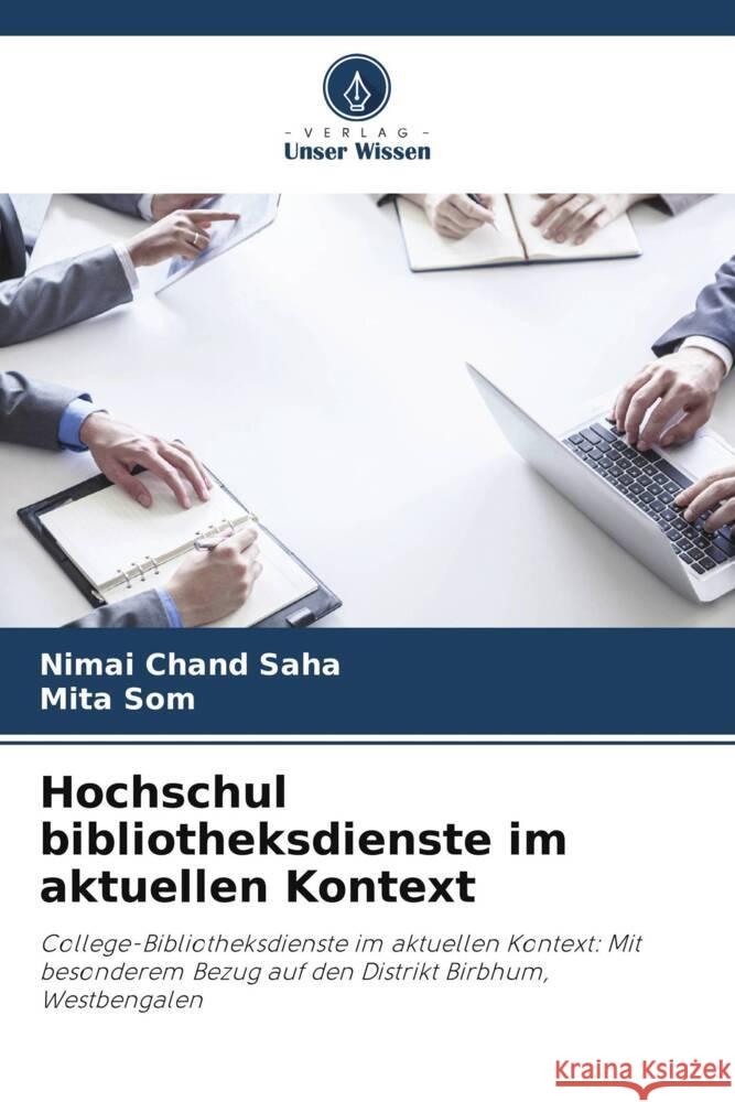 Hochschul bibliotheksdienste im aktuellen Kontext Saha, Nimai Chand, Som, Mita 9786208196011 Verlag Unser Wissen - książka