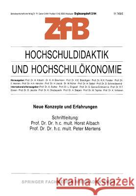 Hochschuldidaktik Und Hochschulökonomie: Neue Konzepte Und Erfahrungen Mertens, Peter 9783409137638 Gabler Verlag - książka