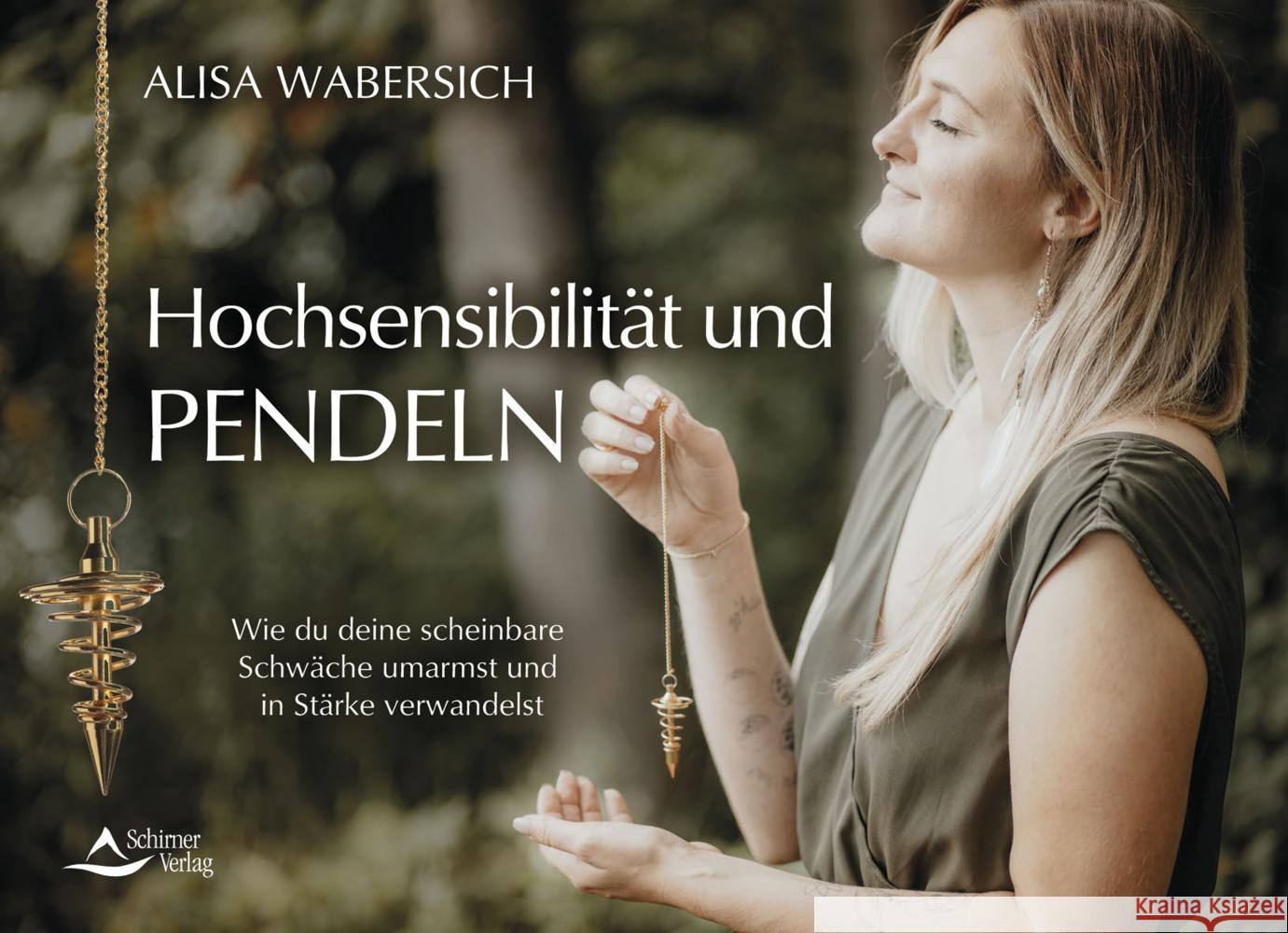 Hochsensibles Pendeln Wabersich, Alisa 9783843415699 Schirner - książka