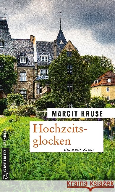 Hochzeitsglocken : Ein Ruhr-Krimi Kruse, Margit 9783839216019 Gmeiner - książka